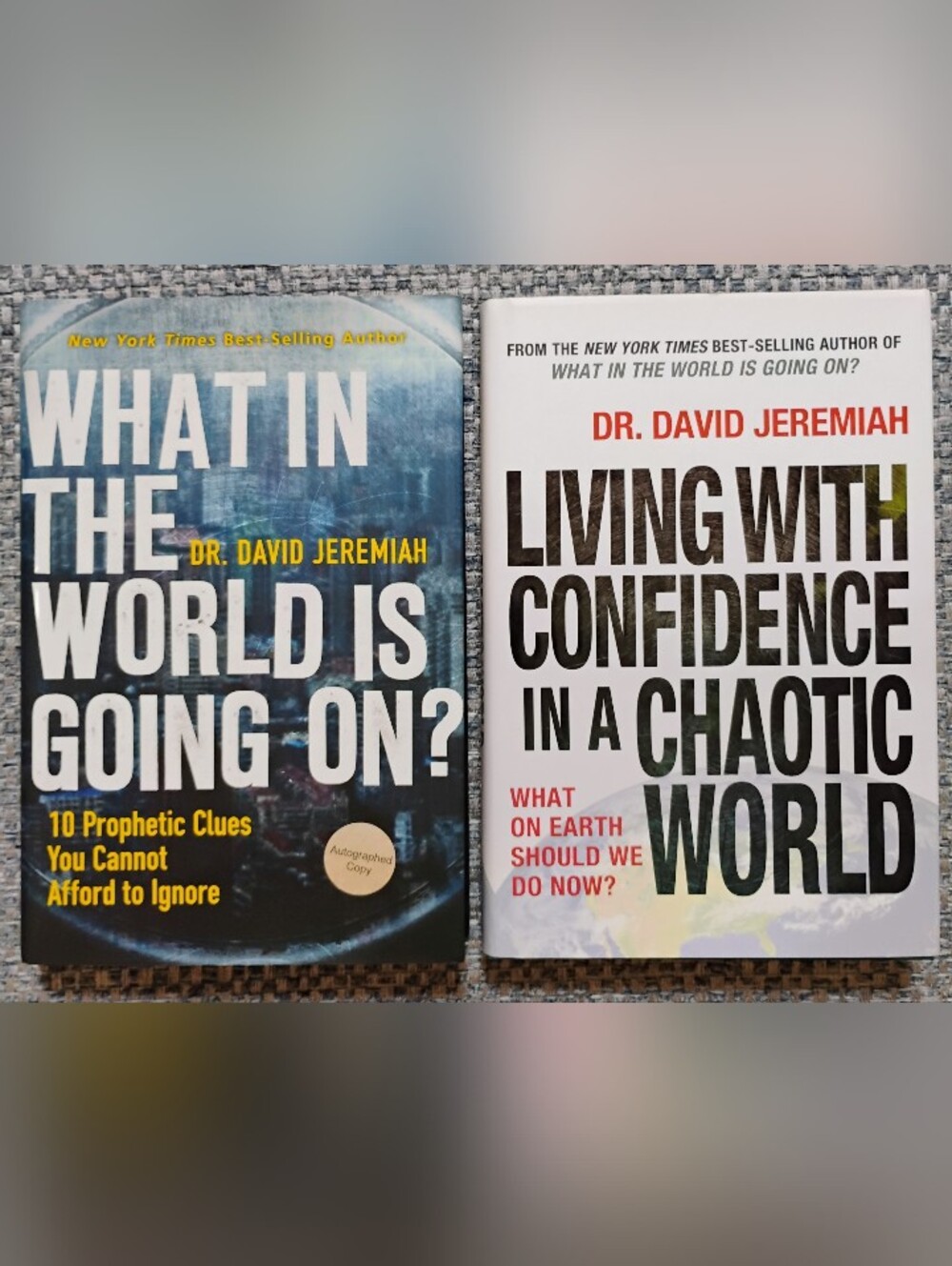 Dr. David Jeremiah Book Lot - Autographed What In the & Living With Confidence